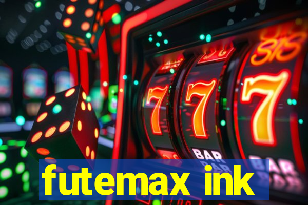 futemax ink